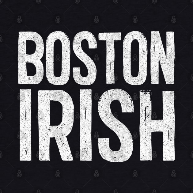 Boston Irish / Irish Pride Design by feck!